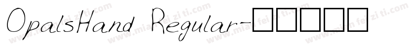 OpalsHand Regular字体转换